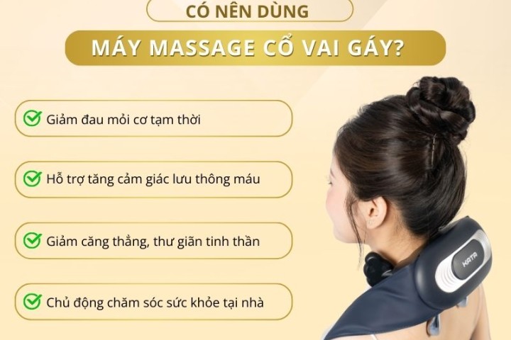 Có Nên Dùng Máy Massage Cổ Vai Gáy Không? Lợi Ích Và Lưu Ý Trước Khi Sử Dụng